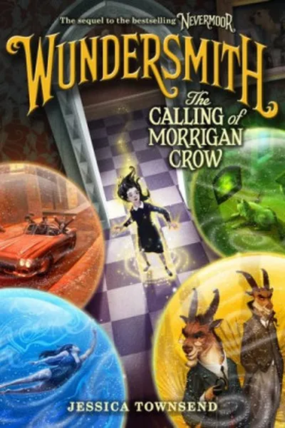 Cover of Wundersmith: The Calling of Morrigan Crow