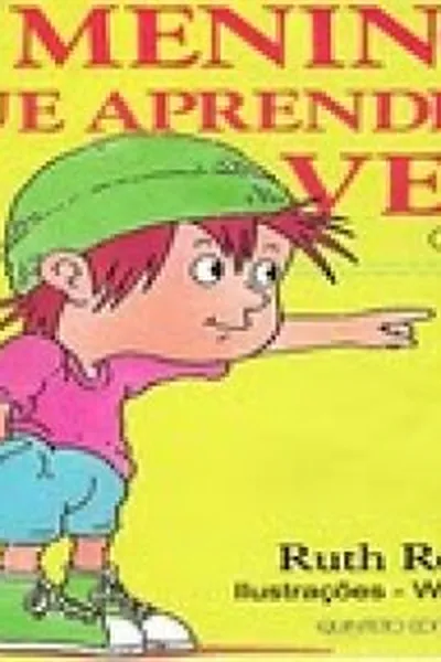 Cover of O Menino que Aprendeu a Ver