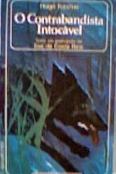 Cover of O Contrabandista Intocável