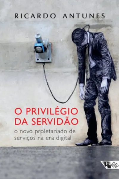 Cover of O Privilégio da Servidão
