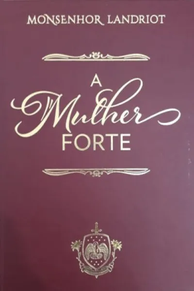 Cover of A Mulher Forte