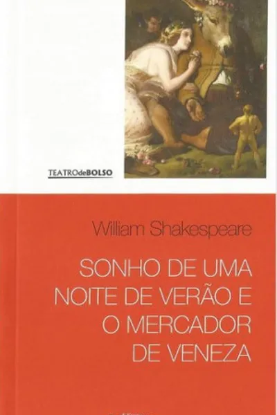 Cover of Sonho de uma noite de verão e O mercador de Veneza