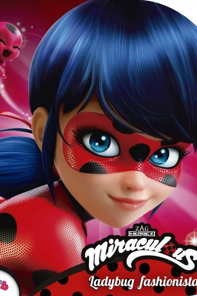 Cover of Miraculous Ladybug: Ladybug Fashionista