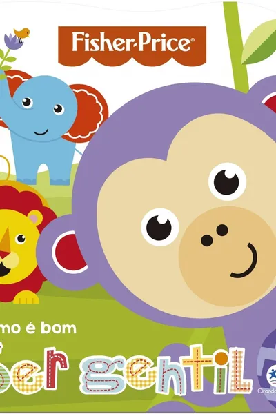 Cover of Fisher-Price: Como é bom ser Gentil
