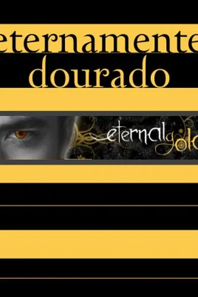 Cover of Eternamente Dourado