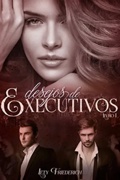 Cover of Desejos de Executivos