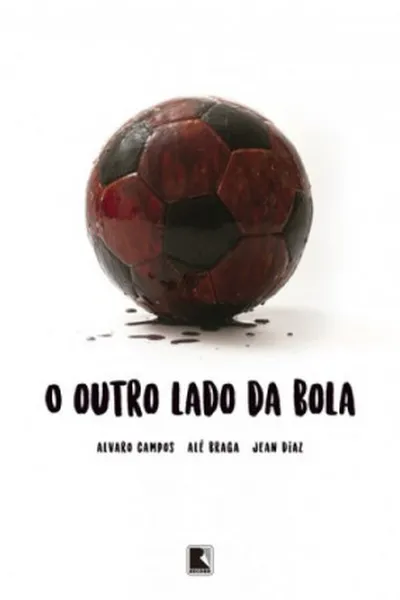 Cover of O Outro Lado da Bola