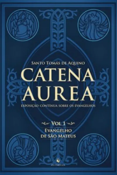 Cover of Catena Aurea: Evangelho de São Mateus
