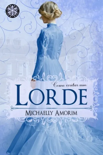 Cover of Como Irritar Um Lorde