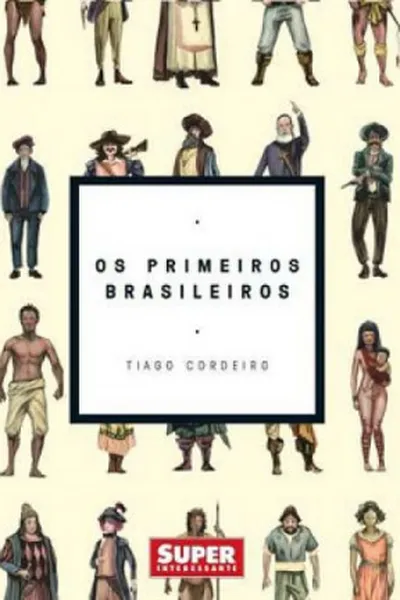 Cover of Os Primeiros Brasileiros