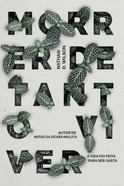 Cover of Morrer de Tanto Viver