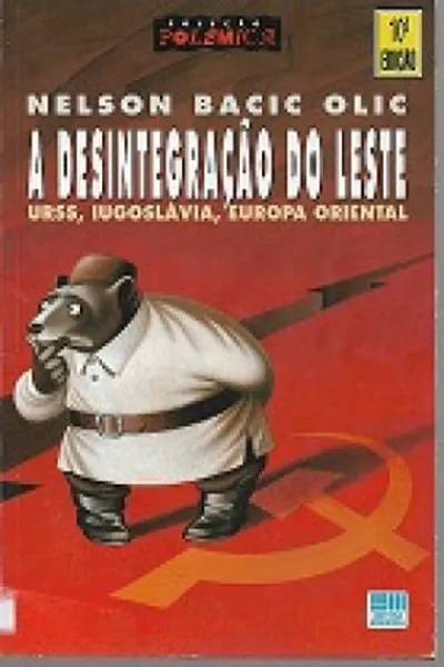Cover of A desintegração do leste