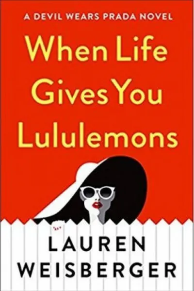 Cover of When Life Gives You Lululemons