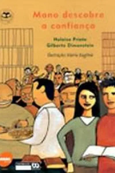 Cover of Mano descobre a Confiança