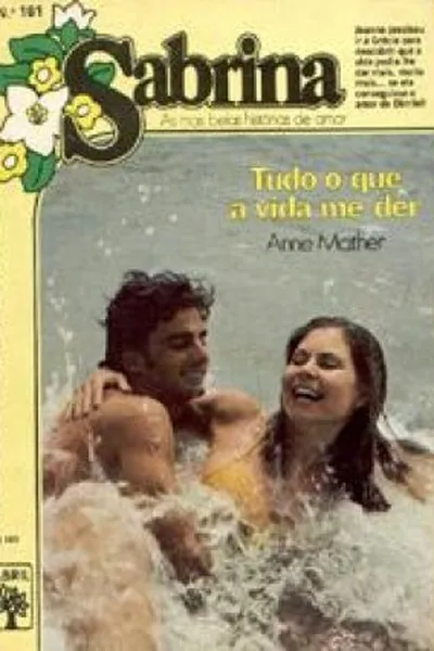 Cover of Tudo o que a vida me der