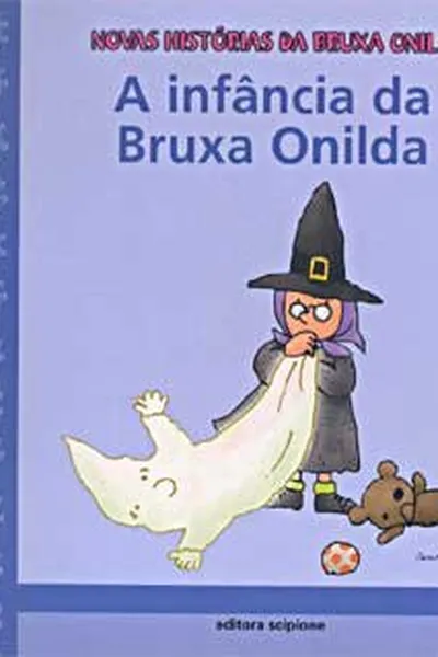 Cover of A Infância da Bruxa Onilda