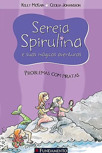 Cover of Sereia Spirulina e Suas Mágicas Aventuras