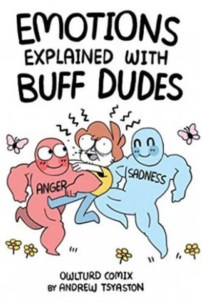 Cover of Emotions Explained with Buff Dudes: Owlturd Comics