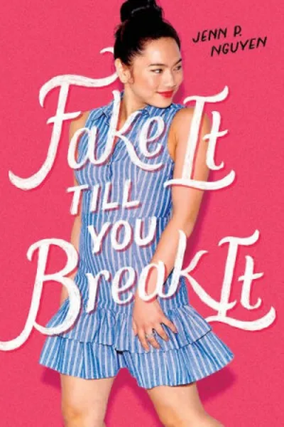 Cover of Fake It Till You Break It