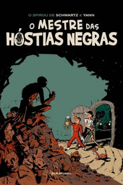Cover of Spirou: O Mestre das Hóstias Negras