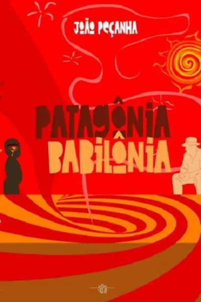 Cover of Patagônia Babilônia