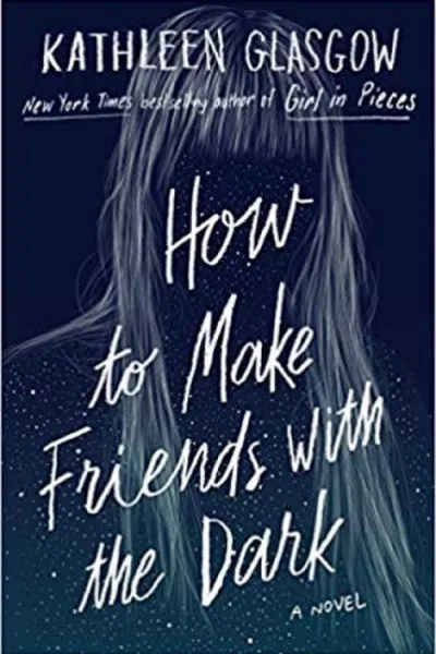 Cover of How To Make Friends With The Dark