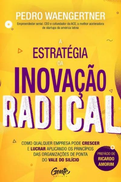 Cover of A estratégia da inovação radical