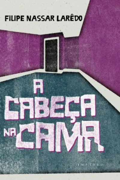 Cover of A cabeça na cama