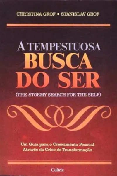 Cover of A Tempestuosa Busca do Ser