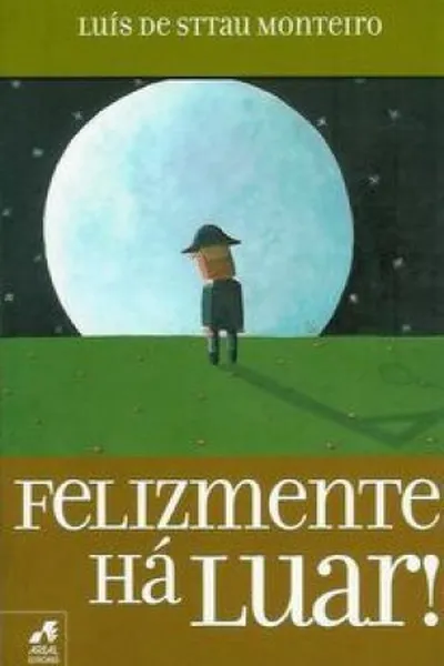 Cover of Felizmente Há Luar!