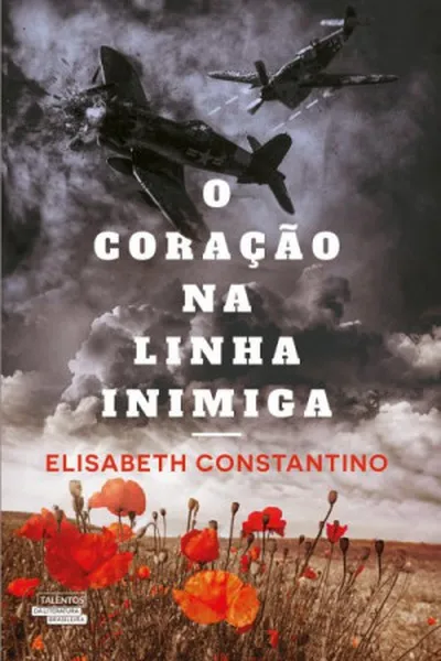 Cover of O Coração Na Linha Inimiga