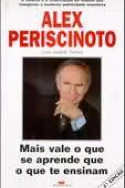 Cover of Mais Vale o Que se Aprende que o que Te Ensinam