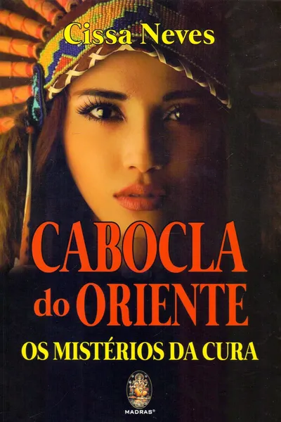 Cover of Cabocla do Oriente. Os Mistérios da Cura