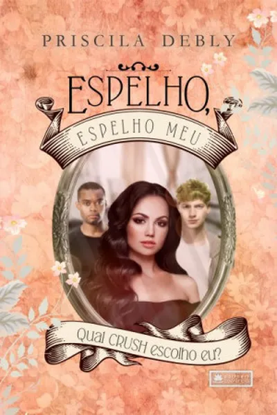 Cover of Espelho, espelho meu!