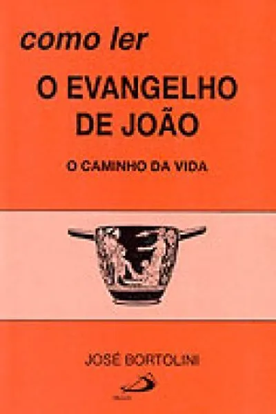 Cover of Como ler o Evangelho de João