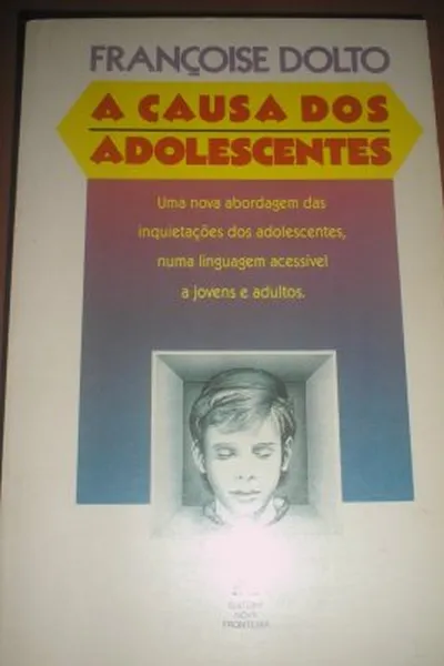 Cover of A CAUSA DOS ADOLESCENTES