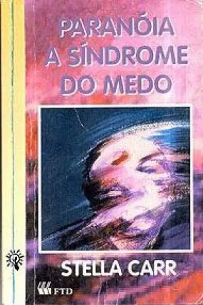 Cover of Paranóia a sindrome do medo