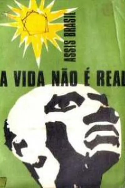 Cover of A Vida Não É Real