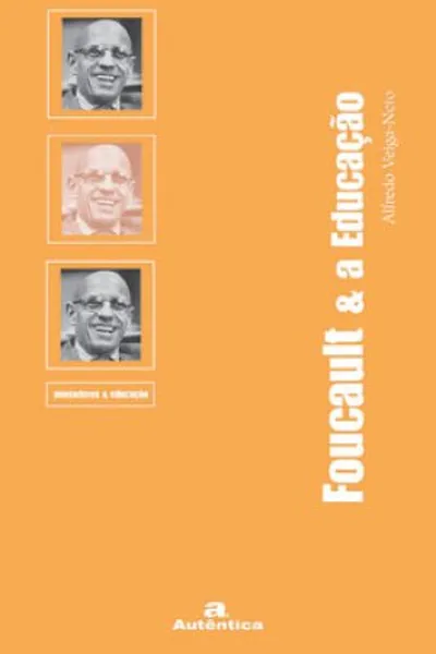 Cover of Foucault e a Educação