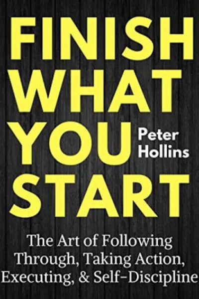 Cover of Finish What You Start