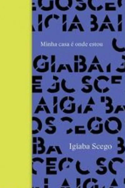 Cover of Minha casa é onde estou