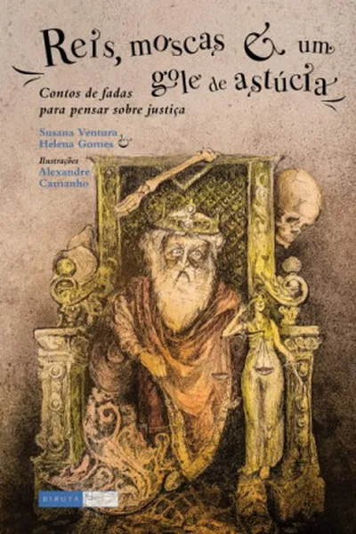 Cover of Reis, Moscas e Um Gole de Astúcia