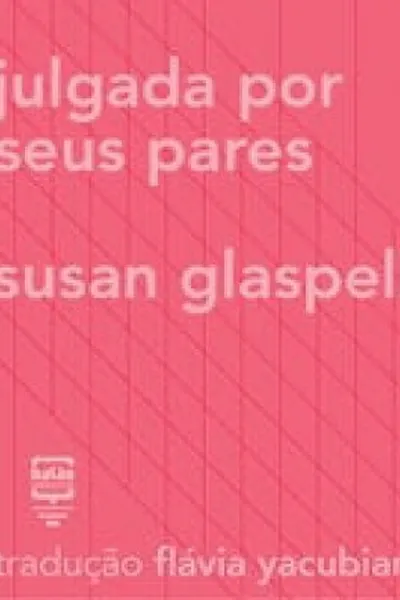 Cover of Julgada por seus pares