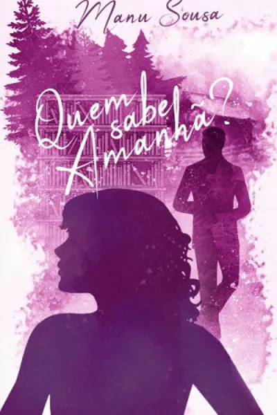 Cover of Quem sabe amanhã?