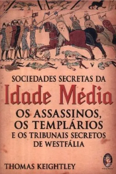 Cover of Sociedades Secretas da Idade Média