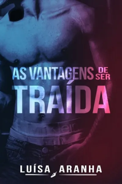 Cover of As vantagens de ser traída