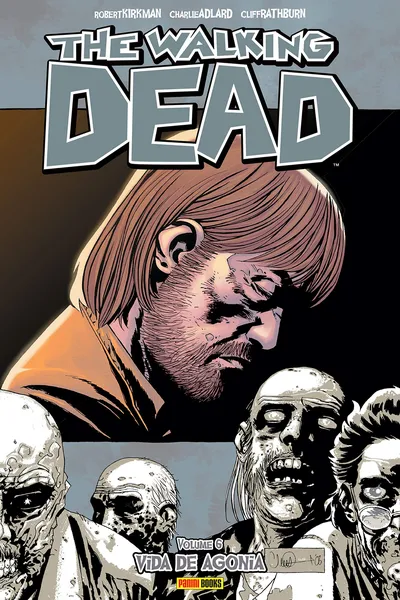 Cover of The Walking Dead - Volume 6