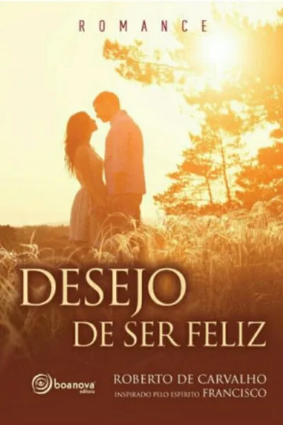 Cover of Desejo De Ser Feliz
