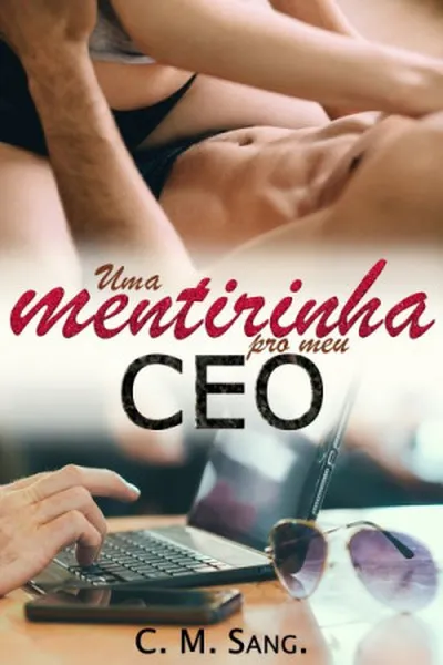 Cover of Uma Mentirinha pro meu CEO
