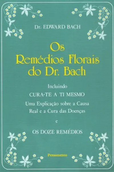 Cover of Os Remédios Florais do Dr. Bach